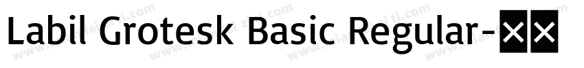 Labil Grotesk Basic Regular字体转换
